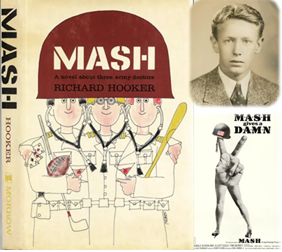 『매시』 초판본(1968년) 표지(왼쪽), 리처드 혼버거(출처. 페디스쿨 인터넷 사이트), 영화포스터(1970년).